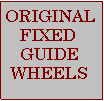 Obsolete Guide Wheels Info